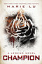 Champion (A Legend Novel) by Marie Lu, 9780147512284