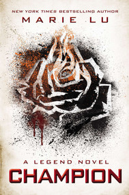 Champion (A Legend Novel) by Marie Lu, 9780147512284