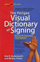 The Perigee Visual Dictionary of Signing (Revised & Expanded Third Edition) by Rod R. Butterworth, Mickey Flodin, 9780399519529