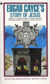 Edgar Cayce's Story of Jesus by Jeffrey Furst, 9780425103272