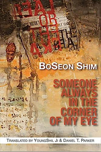 Someone Always in the Corner of My Eye by BoSeon Shim, Daniel Parker, 9781935210900