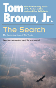 The Search (The Continuing Story of the The Tracker) by Tom Brown, Jr., 9780425181812