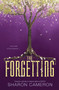 The Forgetting - 9780545945219 by Sharon Cameron, 9780545945219