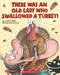 There Was an Old Lady Who Swallowed a Turkey! by Lucille Colandro, Jared Lee, 9780545931908