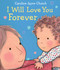I Will Love You Forever - 9780545942003 by Caroline Jayne Church, Caroline Jayne Church, 9780545942003