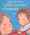 I Will Love You Forever - 9780545942003 by Caroline Jayne Church, Caroline Jayne Church, 9780545942003