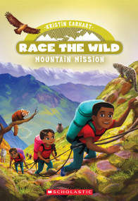 Mountain Mission (Race the Wild #6) by Kristin Earhart, 9780545940658