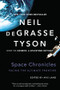 Space Chronicles (Facing the Ultimate Frontier) - 9780393350371 by Neil deGrasse Tyson, Avis Lang, 9780393350371