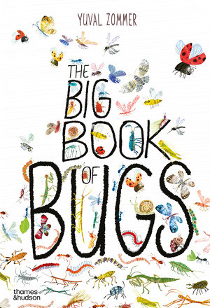 The Big Book of Bugs - 9780500650677 by Yuval Zommer, 9780500650677