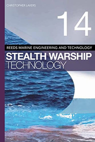 Reeds Vol 14: Stealth Warship Technology by Christopher Lavers, 9781408175255