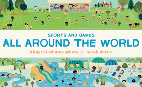 All Around the World: Sports and Games by Géraldine Cosneau, 9781849764100