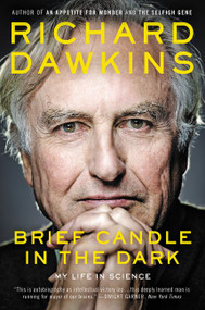 Brief Candle in the Dark (My Life in Science) - 9780062288455 by Richard Dawkins, 9780062288455
