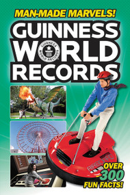 Guinness World Records: Man-Made Marvels! by Donald Lemke, 9780062341808