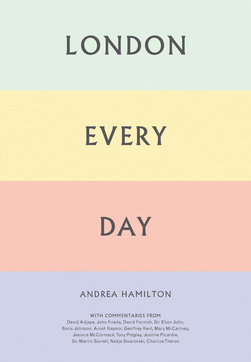 London Every Day by Andrea Hamilton, Charlotte Cotton, 9781861543790