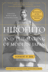 Hirohito and the Making of Modern Japan - 9780062560513 by Herbert P. Bix, 9780062560513