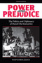 Power And Prejudice (The Politics And Diplomacy Of Racial Discrimination, Second Edition) by Paul Gordon Lauren, 9780813321431