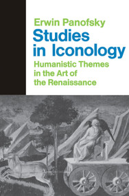 Studies In Iconology (Humanistic Themes In The Art Of The Renaissance) by Erwin Panofsky, 9780064300254