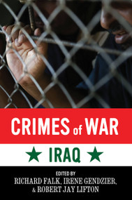Crimes of War (Iraq) by Richard Falk, Irene Gendzier, Robert Jay Lifton, 9781560258032