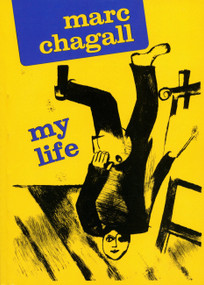 My Life - 9780306805714 by Marc Chagall, 9780306805714