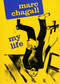 My Life - 9780306805714 by Marc Chagall, 9780306805714
