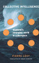 Collective Intelligence by Pierre Levy, 9780738202617