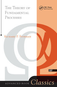 Theory of Fundamental Processes by Richard Feynman, 9780201360776