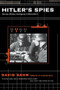 Hitler's Spies (German Military Intelligence In World War II) by DAVID KAHN, 9780306809491