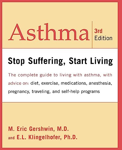Asthma (Stop Suffering, Start Living) by Eric Gershwin, Edwin L. Klingelhofer, 9780738203980