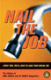 Nail The Job (Every Tool You'll Need To Land Your Dream Job) by Jon Housman, Editors Of Mba Jungle, Editors Of Jd Jungle, 9780738207445
