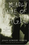 A Deadly Game of Magic by Joan Lowery Nixon, 9780152050306