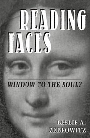 Reading Faces (Window To The Soul?) by Leslie Zebrowitz, 9780813327471