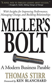 Miller's Bolt (A Modern Business Parable) by Thomas Stirr, 9780201143799