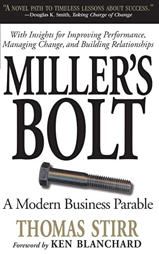 Miller's Bolt (A Modern Business Parable) by Thomas Stirr, 9780201143799
