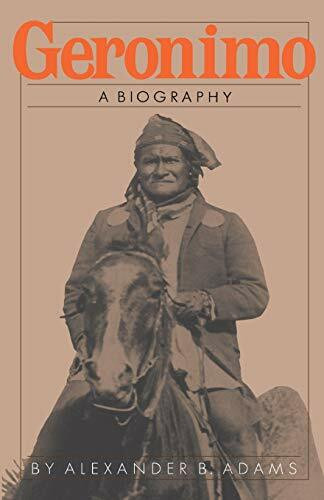 Geronimo (A Biography) by Alexander B. Adams, 9780306803949