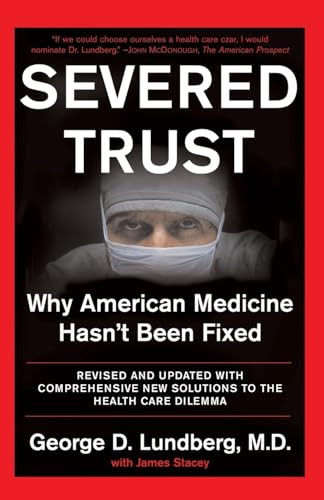Severed Trust by George D. Lundberg, 9780465042920