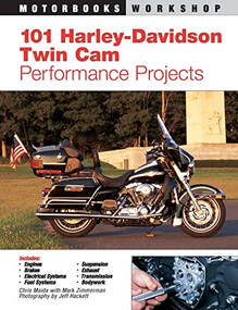 101 Harley-Davidson Twin Cam Performance Projects by Mark Zimmerman, 9780760316399