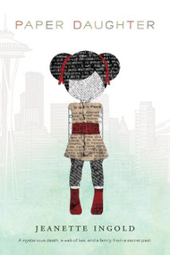 Paper Daughter by Jeanette Ingold, 9780544104846