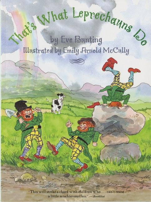 That's What Leprechauns Do - 9780547076737 by Eve Bunting, Emily Arnold McCully, 9780547076737