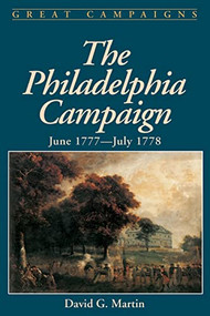 The Philadelphia Campaign (June 1777- July 1778) by David G. Martin, 9780306812583