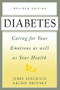 Diabetes (Caring For Your Emotions As Well As Your Health, Second Edition) by Jerry Edelwich, Archie Brodsky, 9780738200217