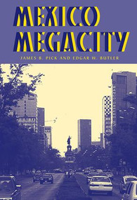 Mexico Megacity by James B Pick, Edgar W Butler, 9780813337548