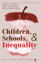 Children, Schools, And Inequality by Doris R Entwisle, 9780813366517
