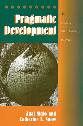 Pragmatic Development by Anat Ninio, Catherine Snow, 9780813324715