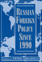 Russian Foreign Policy Since 1990 by Peter Shearman, 9780813326337