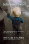 Solomon's Sword (Two Families And The Children The State Took Away) by Michael Shapiro, 9780813339535