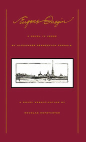 Eugene Onegin (A Novel in Verse) by Alexander Pushkin, Douglas R Hofstadter, 9780465020942
