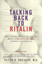 Talking Back To Ritalin by Peter Breggin, 9780738205441
