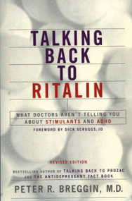 Talking Back To Ritalin by Peter Breggin, 9780738205441