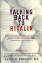 Talking Back To Ritalin by Peter Breggin, 9780738205441
