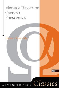 Modern Theory Of Critical Phenomena by Shang-keng Ma, 9780738203010